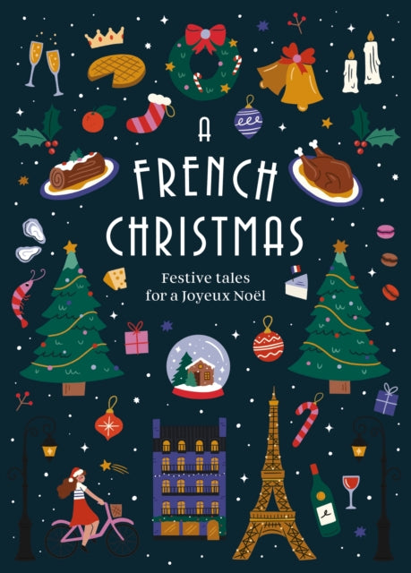 French Christmas Book: Festive Holiday Tales for a Joyeux Noel - Perfect for Family Storytime & Christmas Eve Traditions
