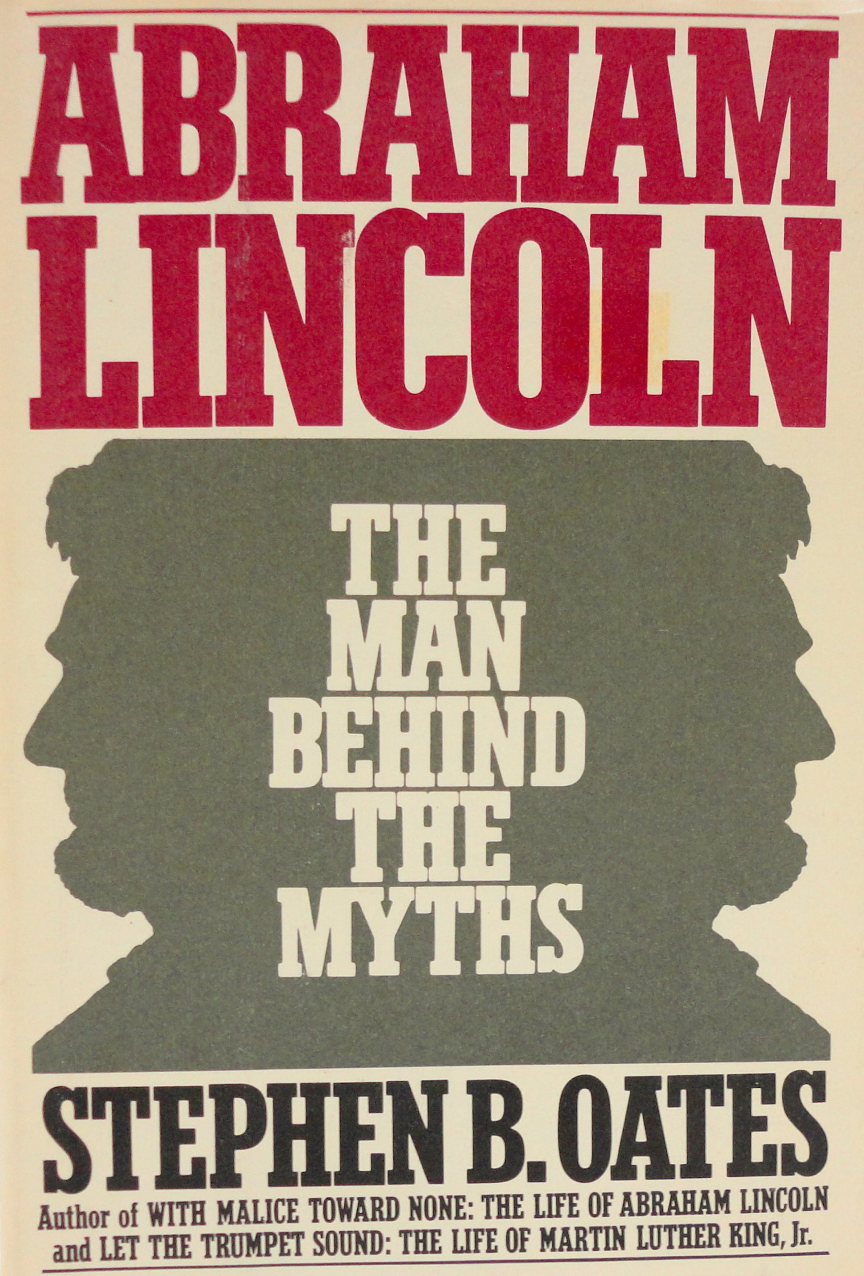 Abraham Lincoln Biography - The Man Behind the Myths | American History Books, Presidential Leadership Insights | Perfect for Students, Historians & Political Enthusiasts