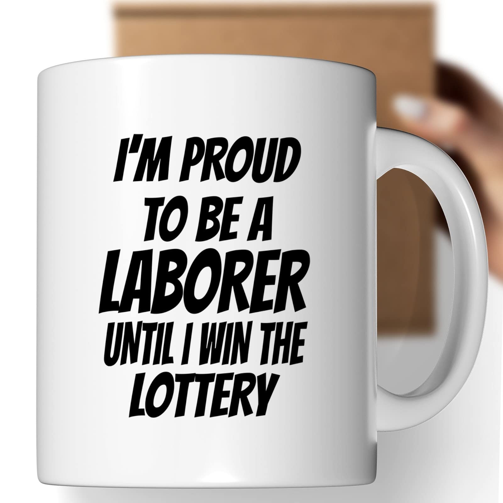 Funny Coffee Mug - Proud Laborer Until Winning Lottery - Humorous Gift for Men, Women, Coworkers & Family - Perfect Birthday & Christmas Present - Great for Office, Home & Everyday Use