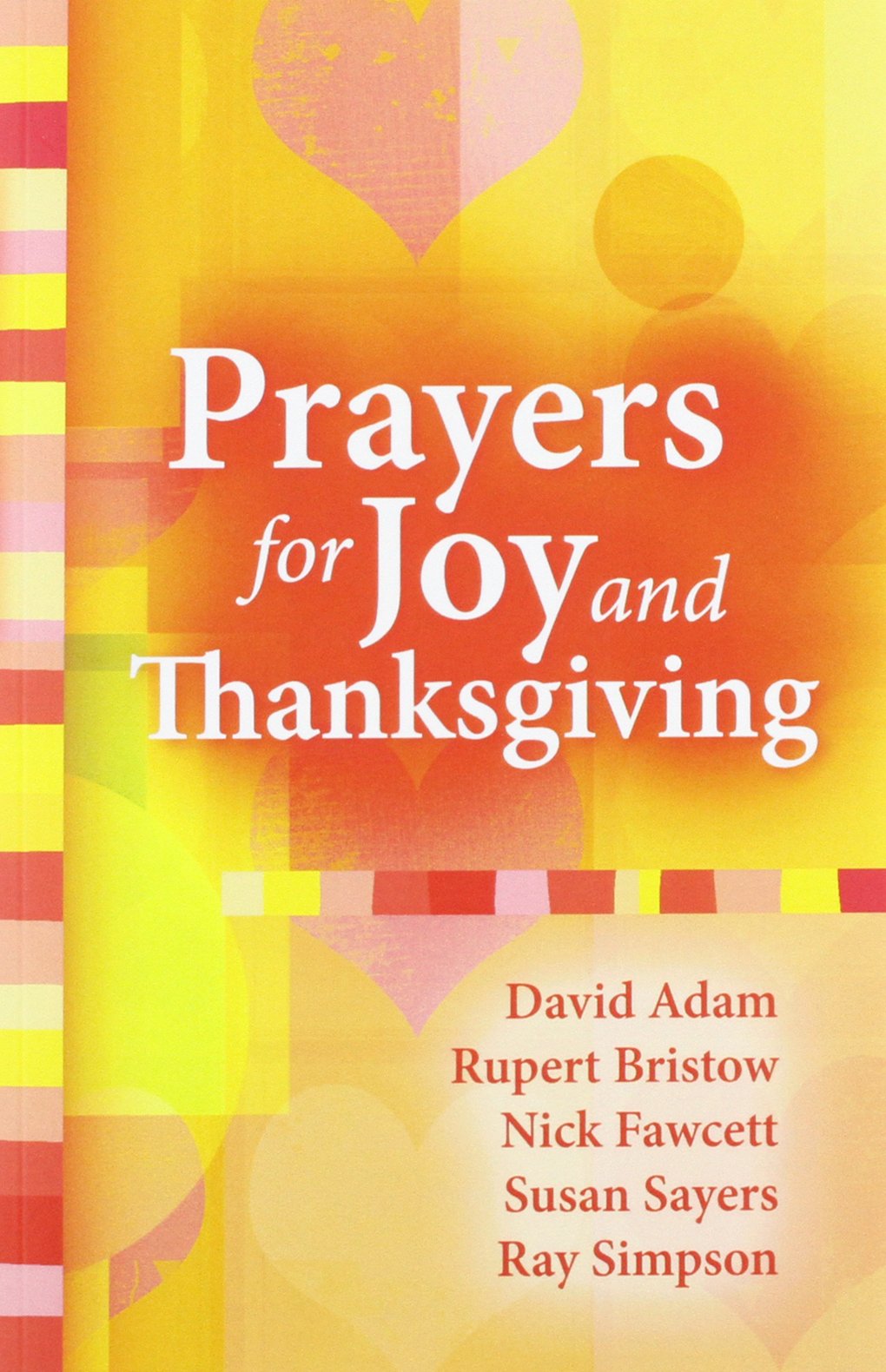Christian Books: Prayers for Joy & Thanksgiving - Inspirational Devotional for Daily Worship & Gratitude