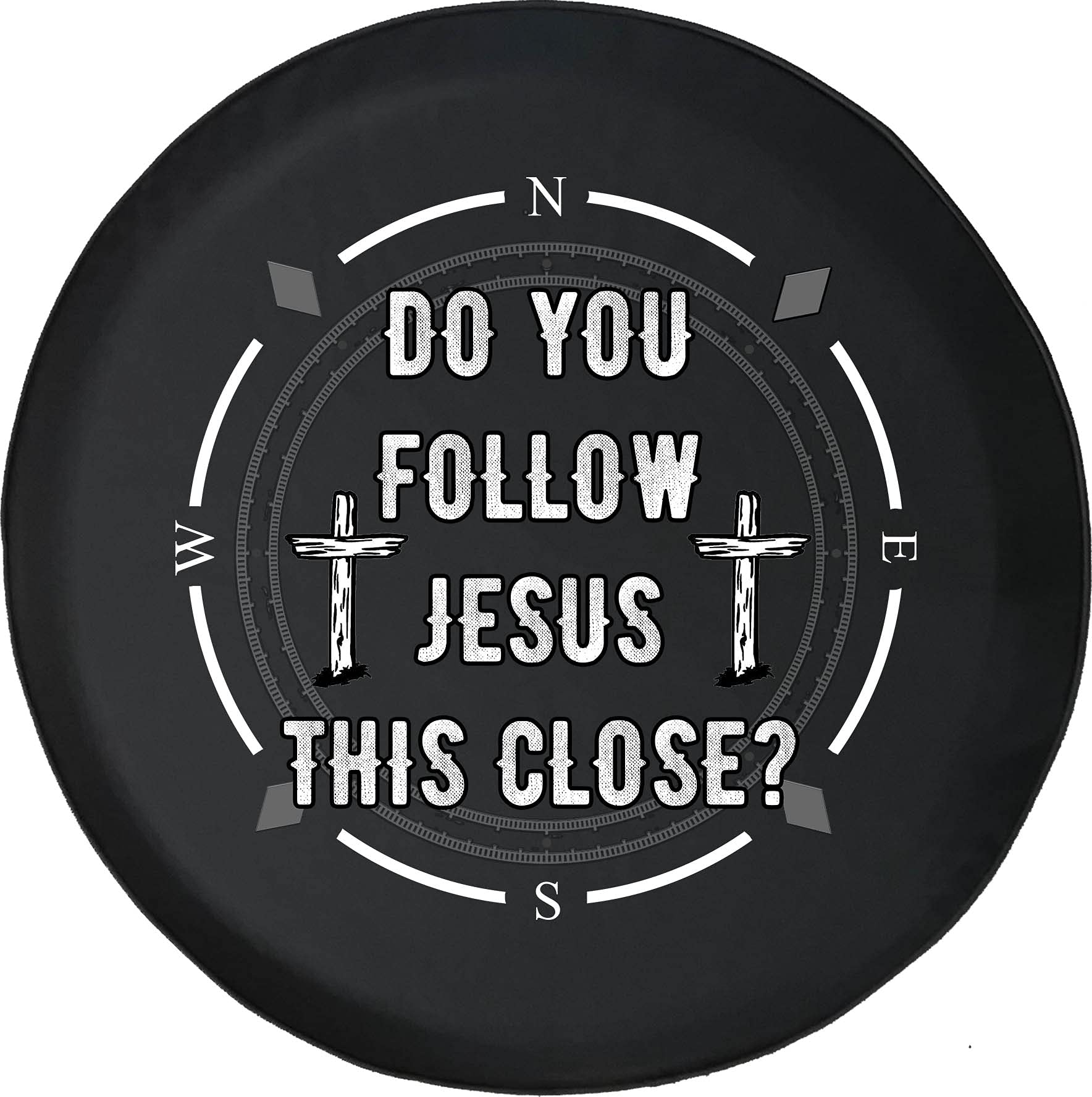 Premium Spare Tire Cover with Compass Design - 'Do You Follow Jesus This Close?' - Universal Fit for SUV, Trailer, RV & Most Vehicles - Durable Weatherproof Accessory for Road Trips & Outdoor Adventures
