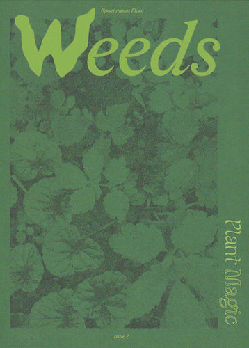 Plant Magic Issue 2: Weeds - Botanical Exploration & Gardening Guide | Perfect for Nature Lovers, Herbalists & Eco-Friendly Gardeners
