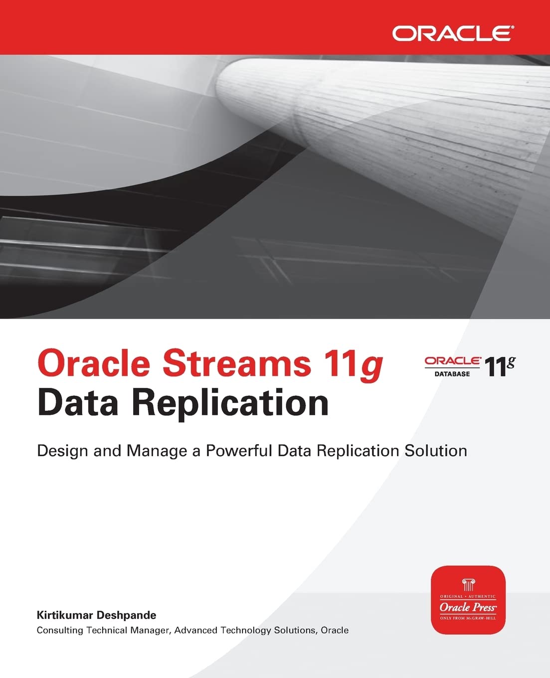 Oracle Streams 11g Data Replication Book - Comprehensive Guide for Database Management | Oracle Press | Ideal for IT Professionals & Database Administrators