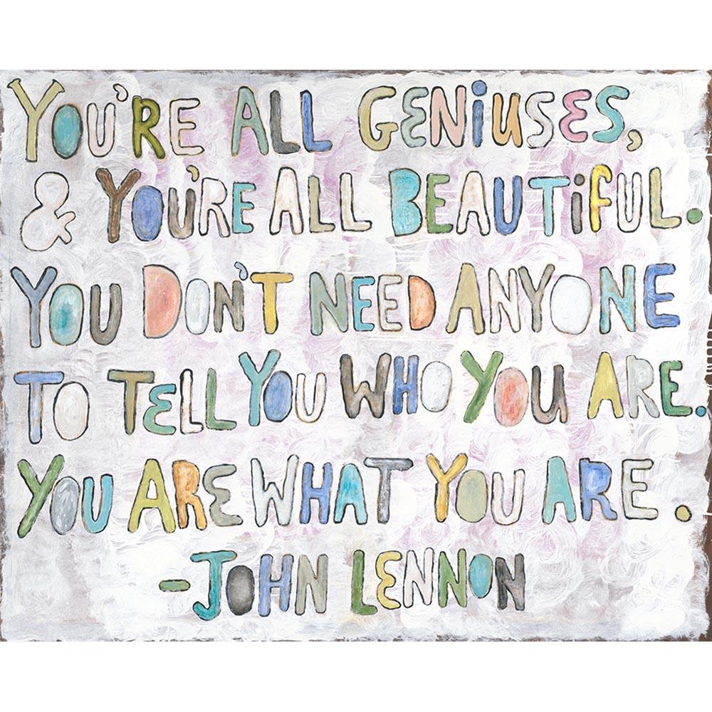 You're All Geniuses Inspirational Art Print - Motivational Wall Decor for Home, Office & Classroom