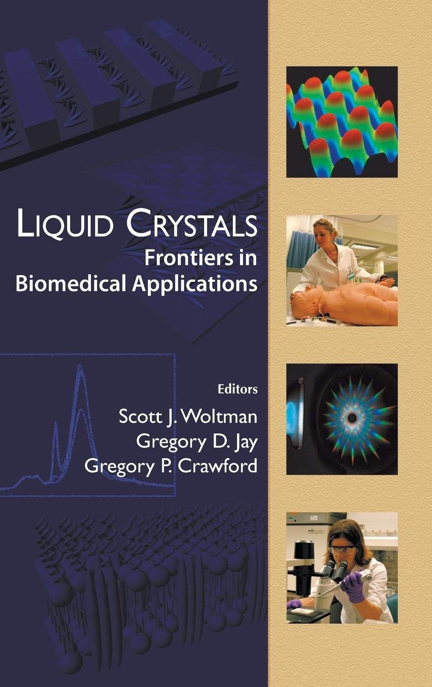 Liquid Crystals for Biomedical Applications - Advanced Medical Technology & Research | Ideal for Medical Devices, Diagnostics, and Therapeutic Innovations