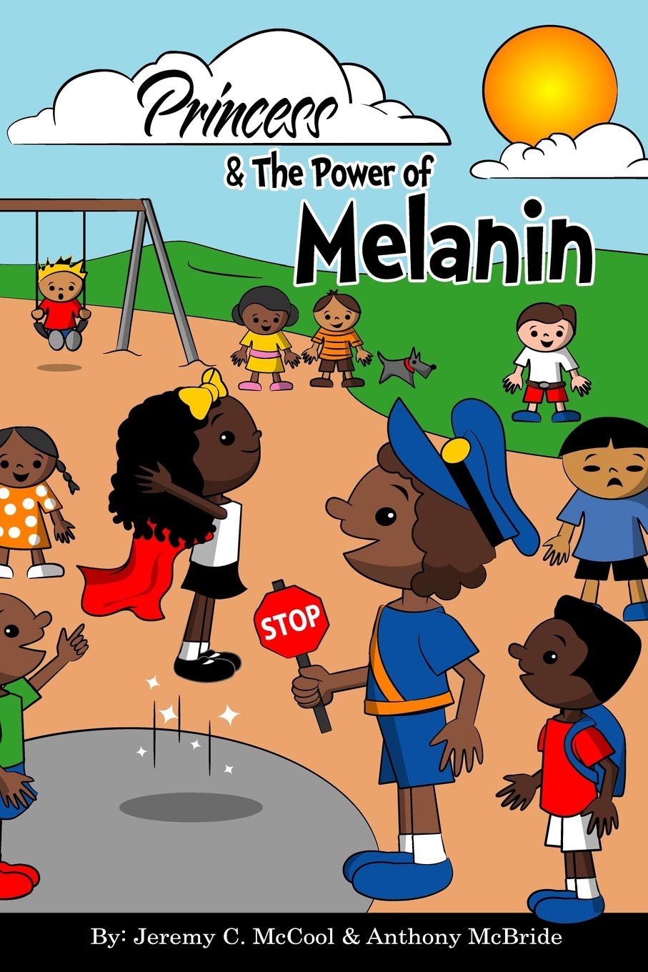 Princess and The Power of Melanin - Empowering Children's Book by McCool & McBride | African American Princess Story for Kids | Perfect for Bedtime Reading & Diversity Education