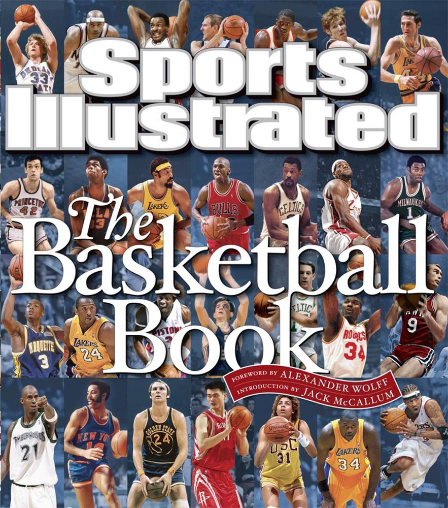 Sports Illustrated: The Basketball Book - Best NBA History & Player Stories for Basketball Fans | Perfect Gift for Coaches, Players & Sports Enthusiasts