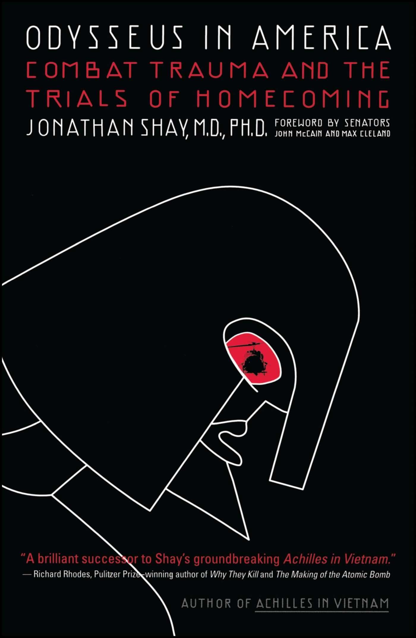 Odysseus in America: Combat Trauma and the Trials of Homecoming - PTSD Book for Veterans, Military Psychology & War Trauma Recovery - Perfect for Therapy, Self-Help & Veteran Support Groups