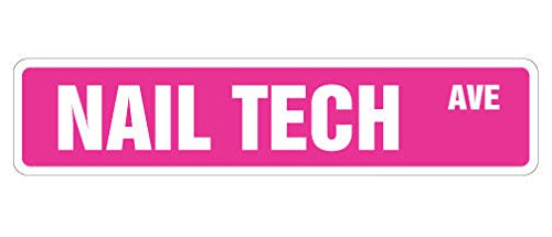Nail Technician Street Sign - 8