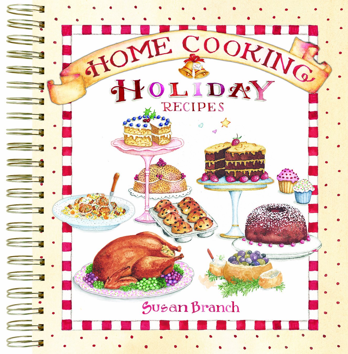 Best Home Cooking Holiday Recipes Keepsake Collection - Easy Family Meals & Festive Dinner Ideas for Thanksgiving, Christmas & Special Occasions