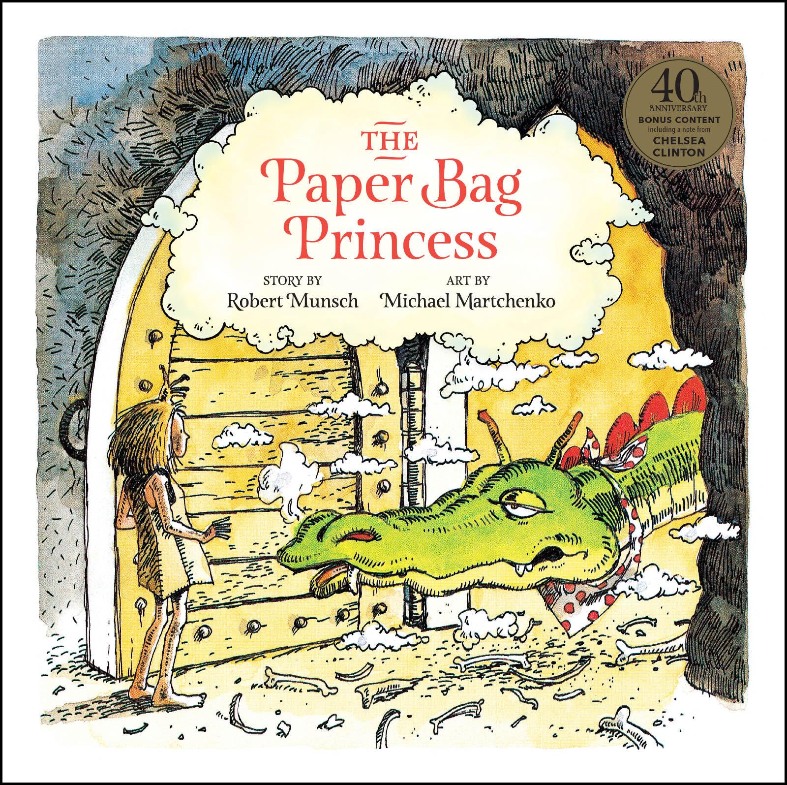 The Paper Bag Princess 40th Anniversary Edition - Classic Children's Book for Storytime, Bedtime Reading & Classroom Learning