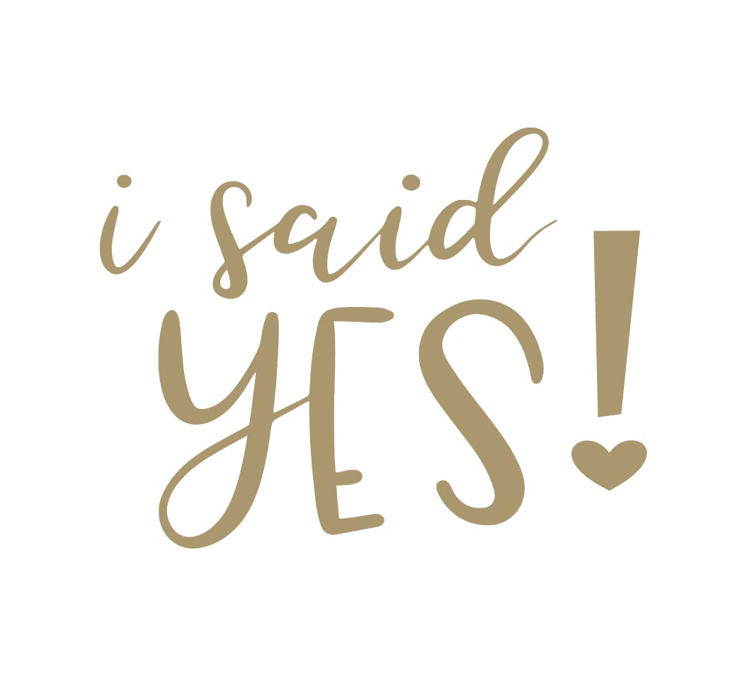 I Said Yes Iron On Decal - Bride To Be Engagement Shirt Patch - Bachelorette Party Gift - HTV Transfer Ready To Press - Custom Size & Color - Gold Iron-On Vinyl for T-Shirts, Tote Bags & DIY Crafts - Perfect for Wedding Showers & Bridal Events