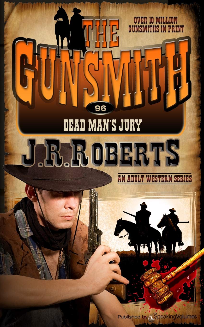 Dead Man's Jury (The Gunsmith) - Western Action Novel for Adventure Lovers | Perfect for Book Clubs & Cowboy-Themed Gifts