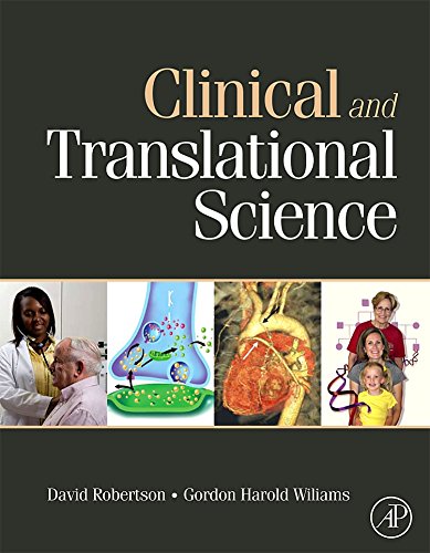 Clinical and Translational Science: Principles of Human Research - Essential Guide for Medical Professionals & Researchers | Study Human Health, Drug Development & Clinical Trials