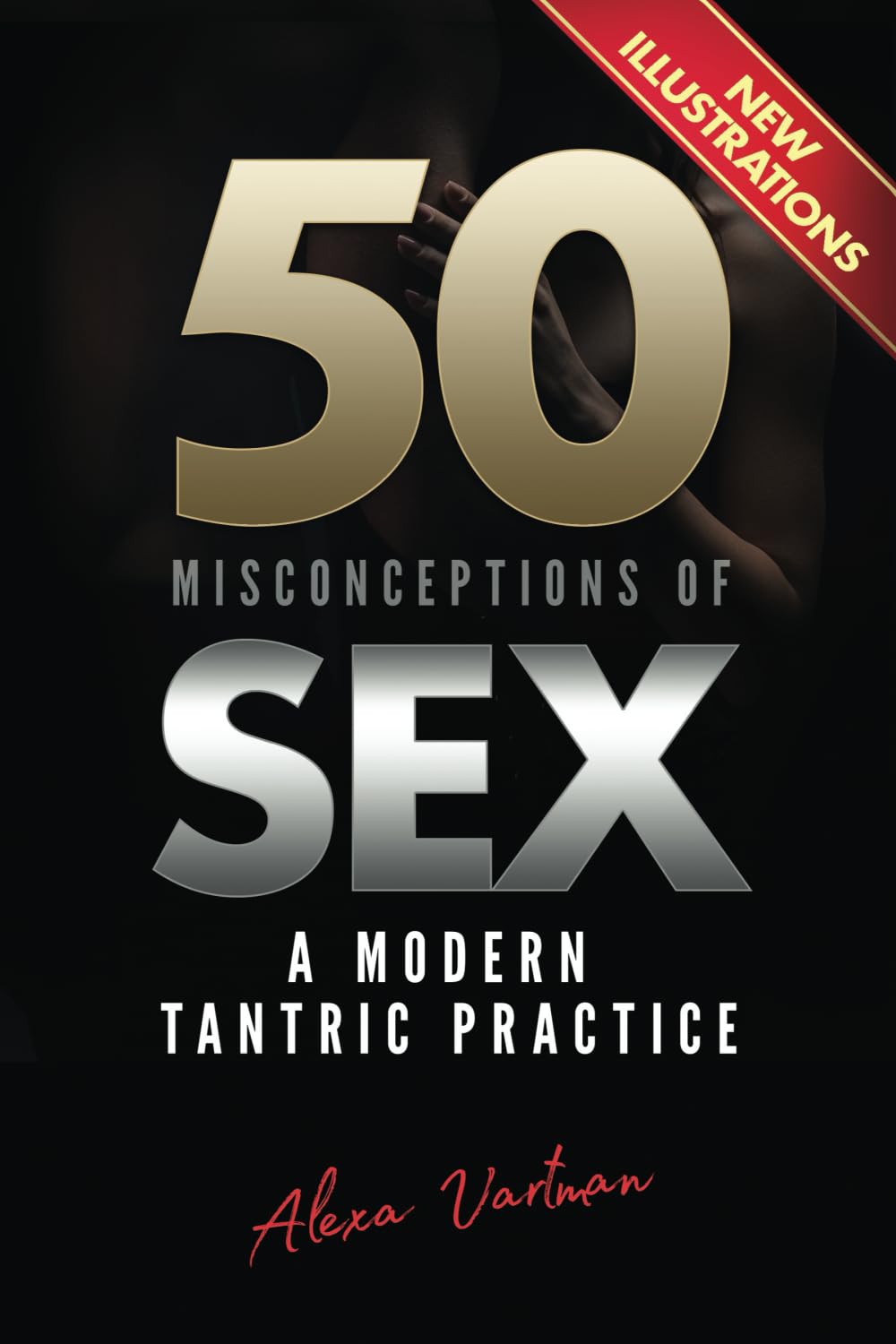 50 Misconceptions of Sex: Modern Tantric Practice Guide for Couples & Relationships | Improve Intimacy & Spiritual Connection