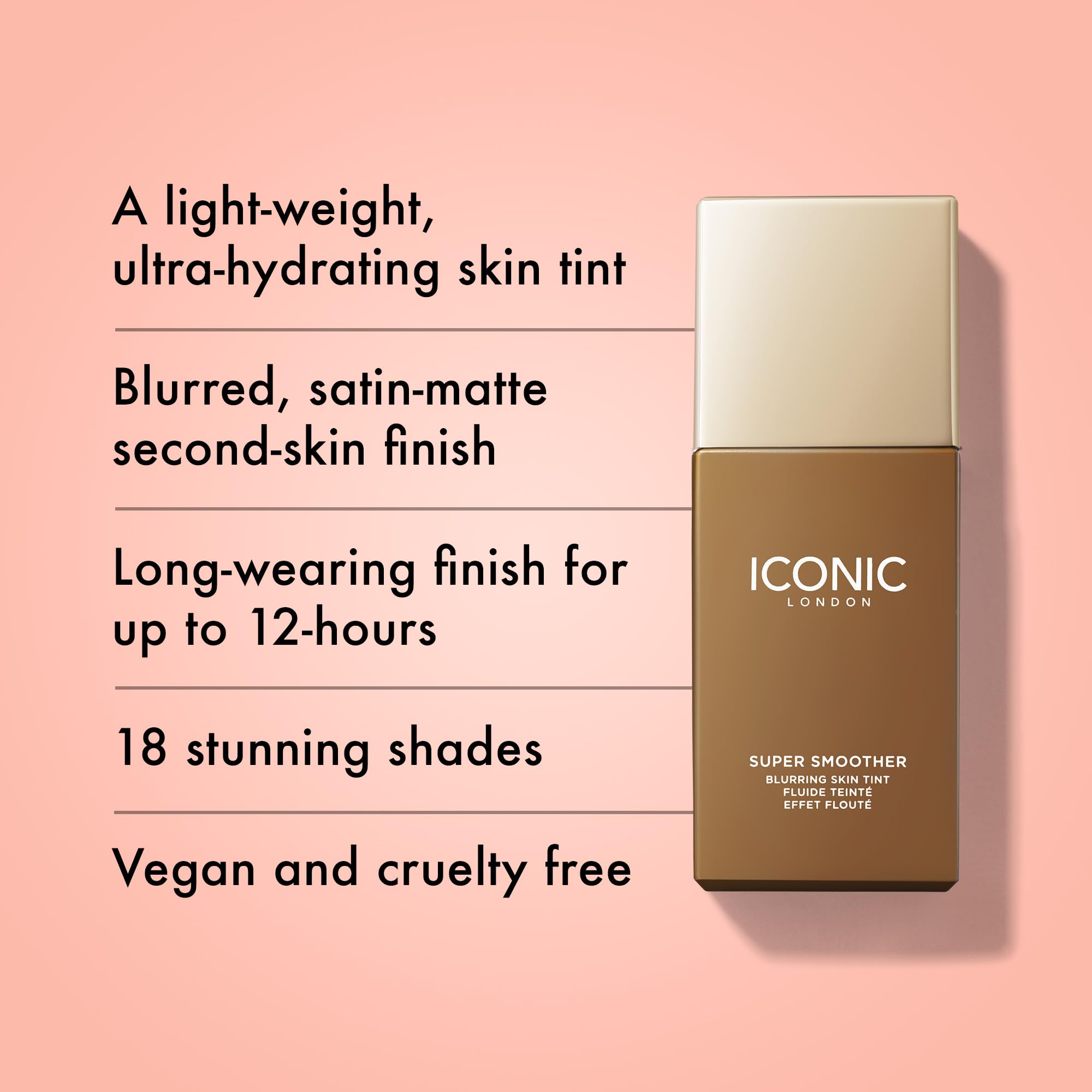 ICONIC LONDON Super Smoother Blurring Skin Tint - Light to Medium Coverage Tinted Moisturizer | Hydrating, Vegan & Cruelty-Free Makeup | Natural Finish for Daily Wear & Flawless Complexion
