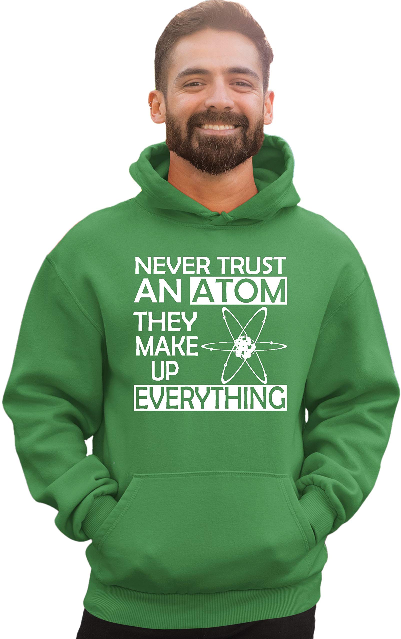 Science Hoodie Sweatshirt for Men & Women - 'Never Trust an Atom They Make Up Everything' Funny Physics Quote - Perfect for STEM Students, Teachers & Science Lovers