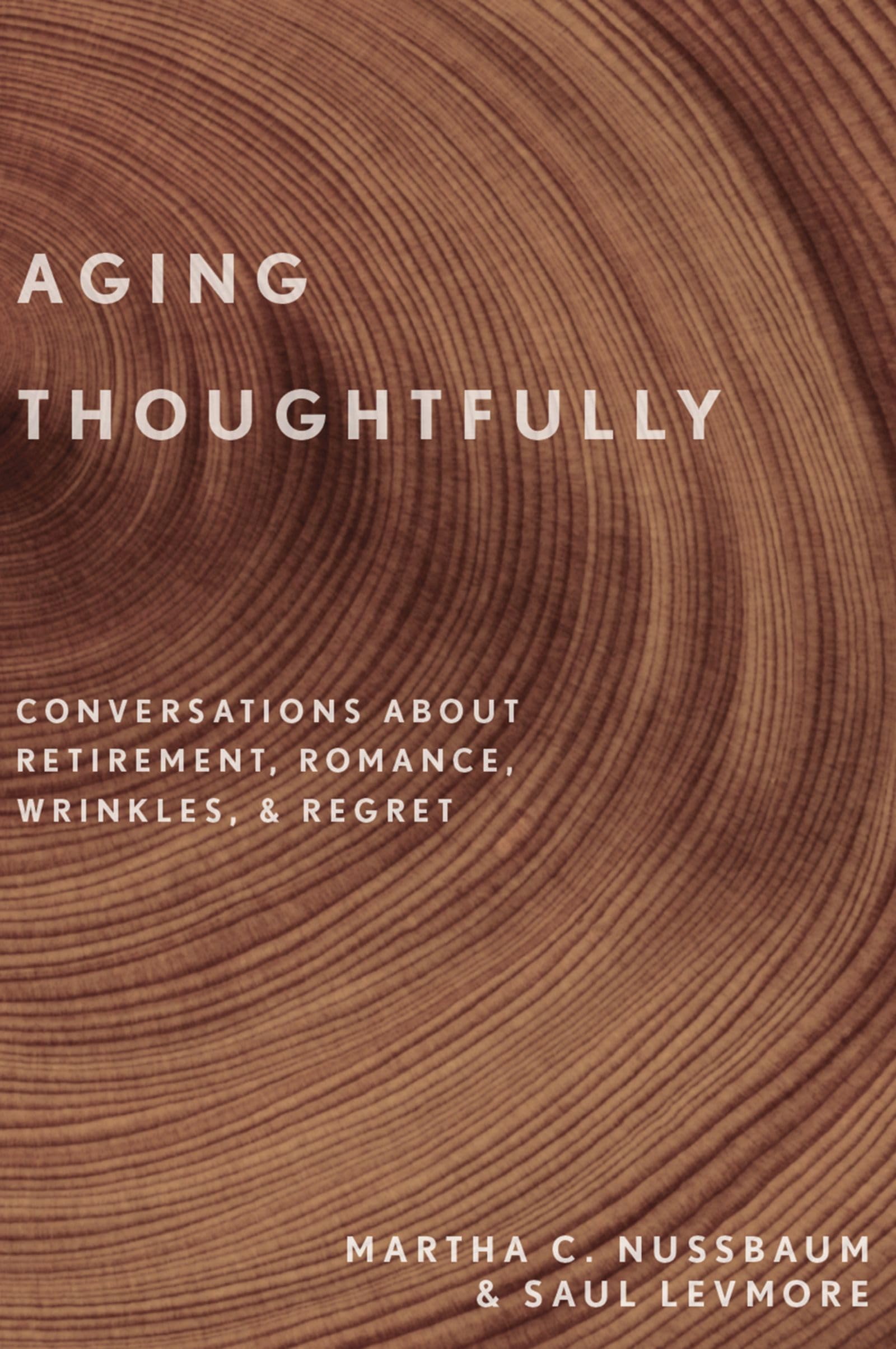 Thoughtful Aging: Conversations on Retirement, Romance, Wrinkles & Regrets - Inspiring Book for Seniors & Caregivers | Perfect for Retirement Planning & Life Reflection