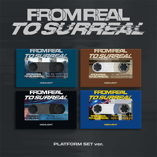 HIGHLIGHT 6TH MINI ALBUM [FROM REAL TO SURREAL] PLATFORM VERSION - K-Pop Music CD for Fans, Collectors & Gift Giving