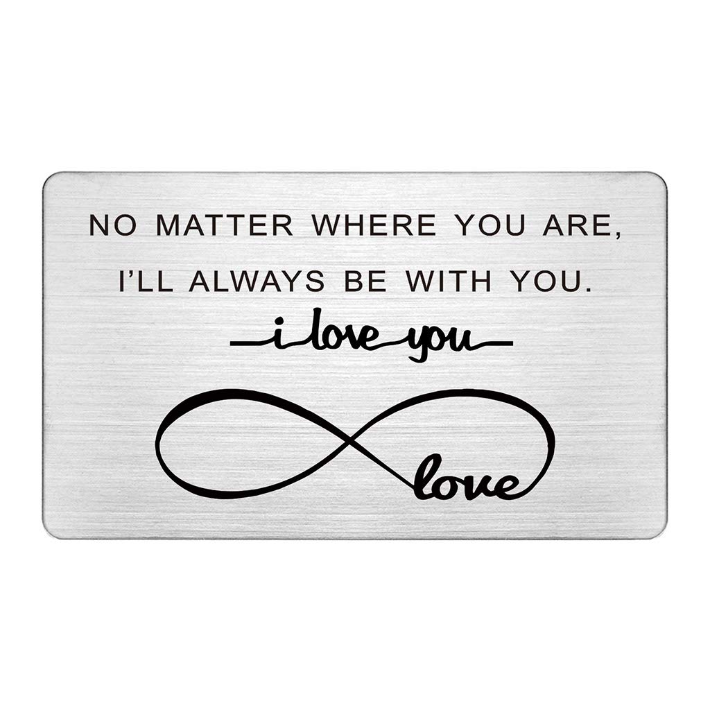 Long Distance Relationship Gifts for Him - Stainless Steel Wallet Insert with 'I'll Always Be With You' Engraving - Romantic Deployment & Boyfriend Gifts - Personalized Love Card for Military, Anniversary & Special Occasions