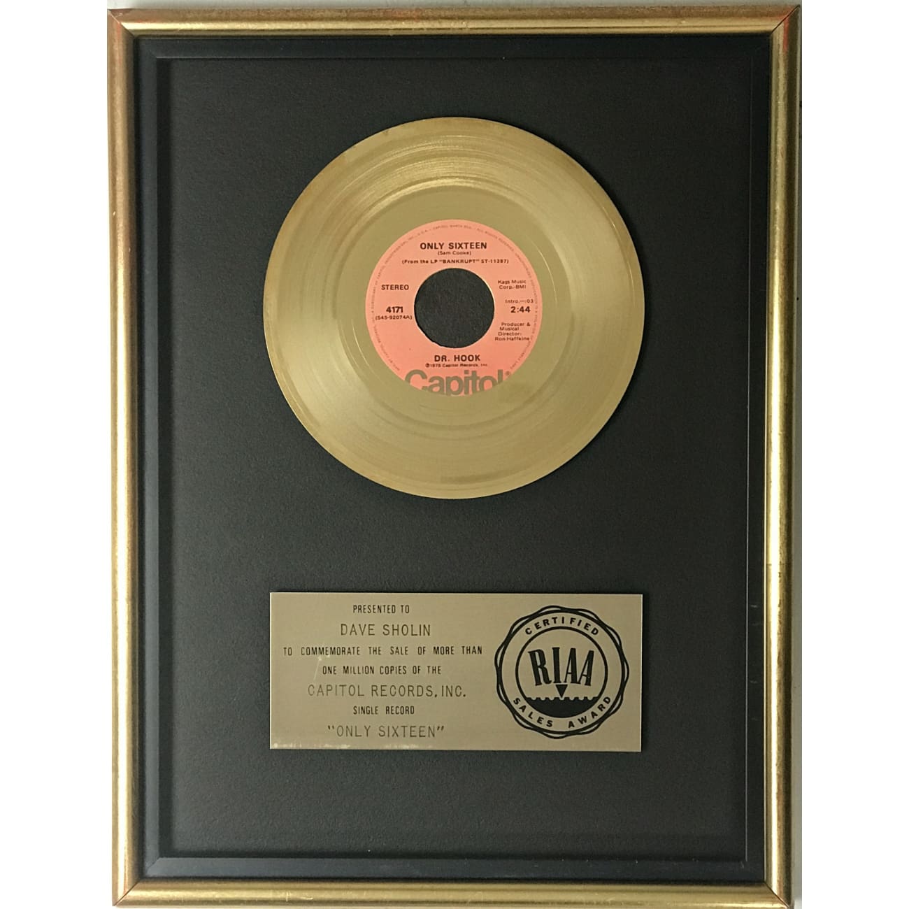 Dr. Hook Only Sixteen RIAA Gold 45 Award - Vintage Music Collectible - Perfect for Vinyl Enthusiasts & Retro Music Displays