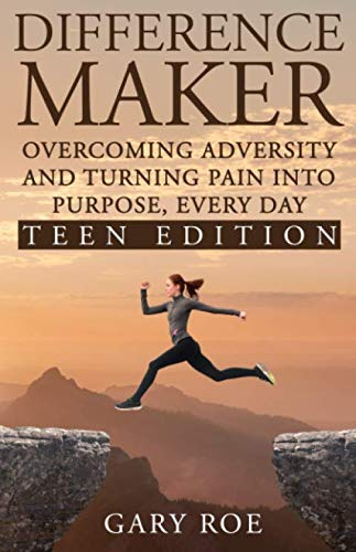 Teen Edition: Overcoming Adversity & Finding Purpose | Motivational Book for Students