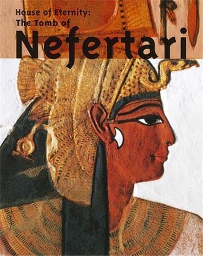 House of Eternity: The Tomb of Nefertari - English Edition | Ancient Egyptian History Book | Perfect for Archaeology Enthusiasts & History Lovers