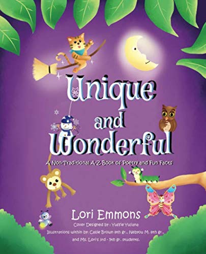 Unique and Wonderful: A-Z Book of Poetry with Fun Facts for All Ages - Perfect for Family Reading, Gifts & Educational Fun