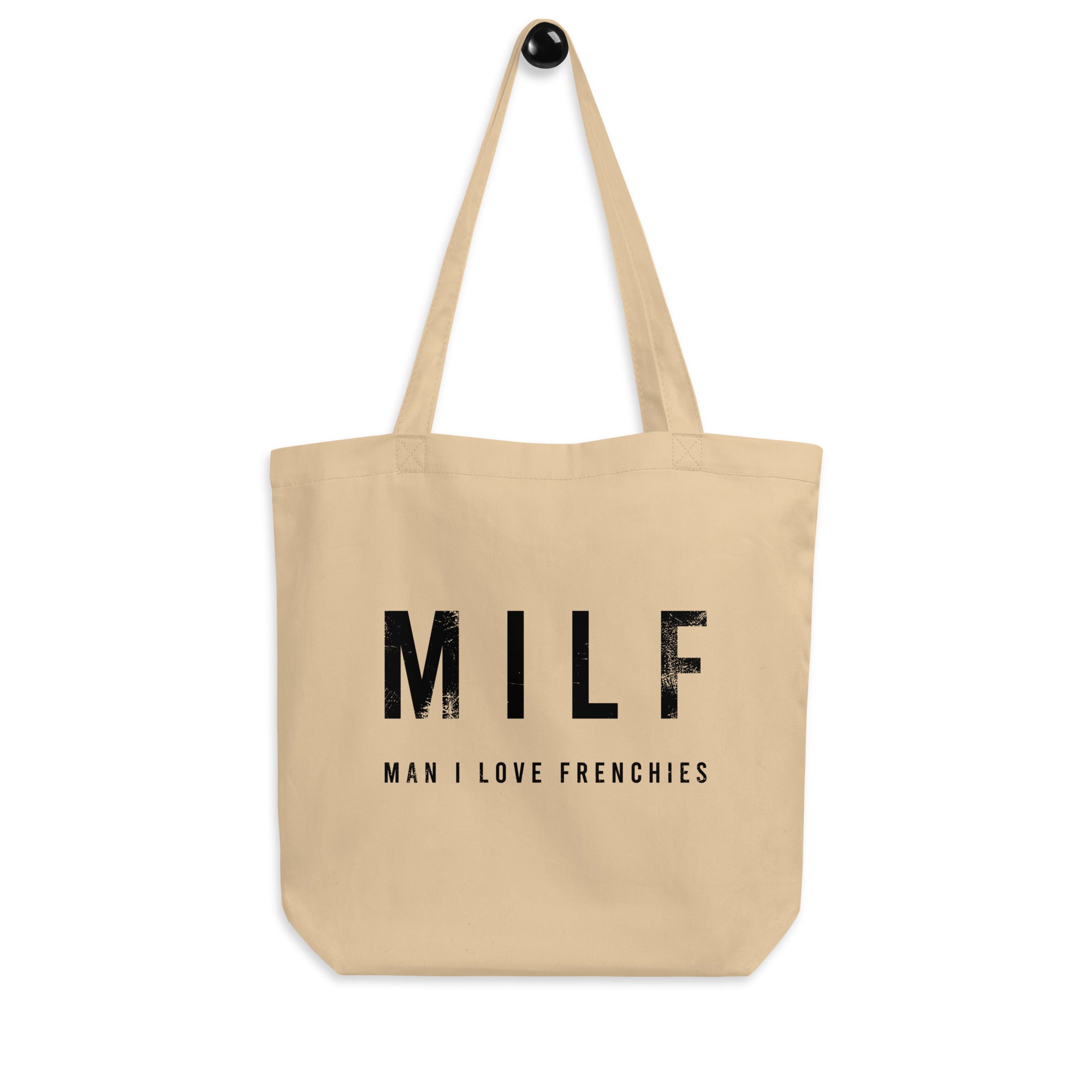 Funny MILF Man I Love Frenchies Tote Bag - Cute French Bulldog Lover Gift for Dog Moms, Grocery Shopping & Beach Day Essentials