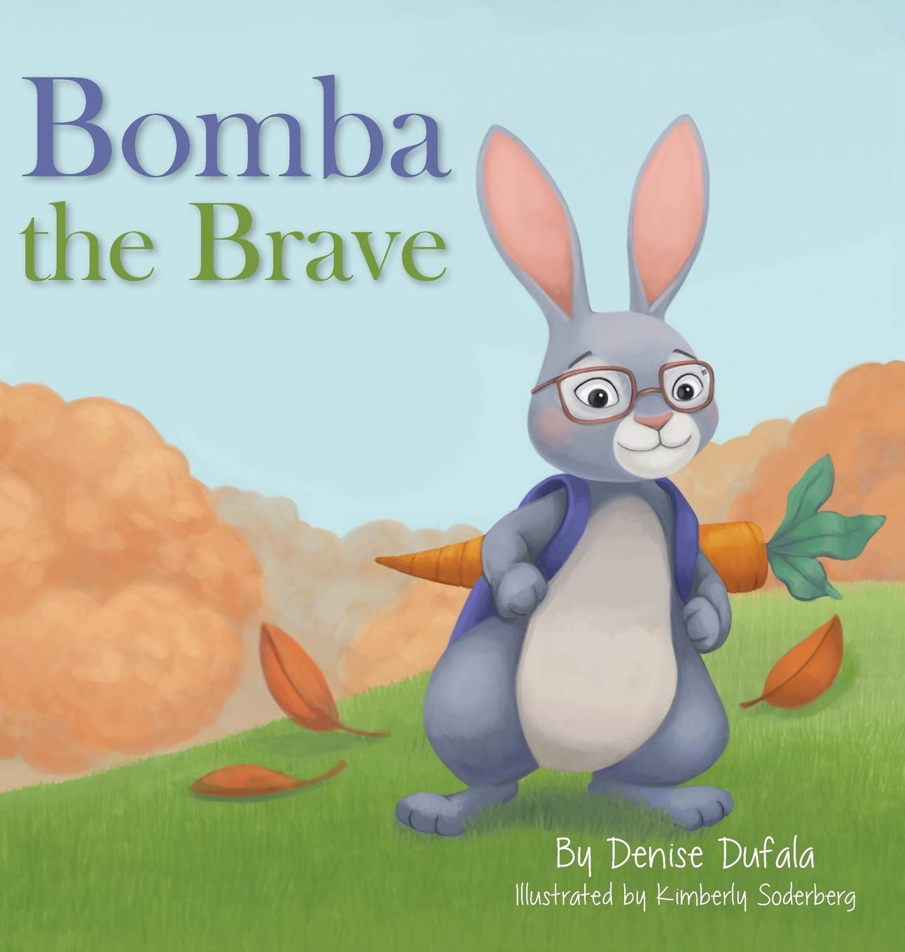 Bomba the Brave - Inspirational Children's Book About Courage and Adventure | Perfect for Bedtime Stories, Classroom Reading & Gifts for Young Explorers