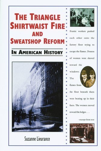 The Triangle Shirtwaist Fire and Sweatshop Reform in American History Book by Suzanne Lieurance | 2003 Edition | Historical Labor Movement Study for Students & Educators