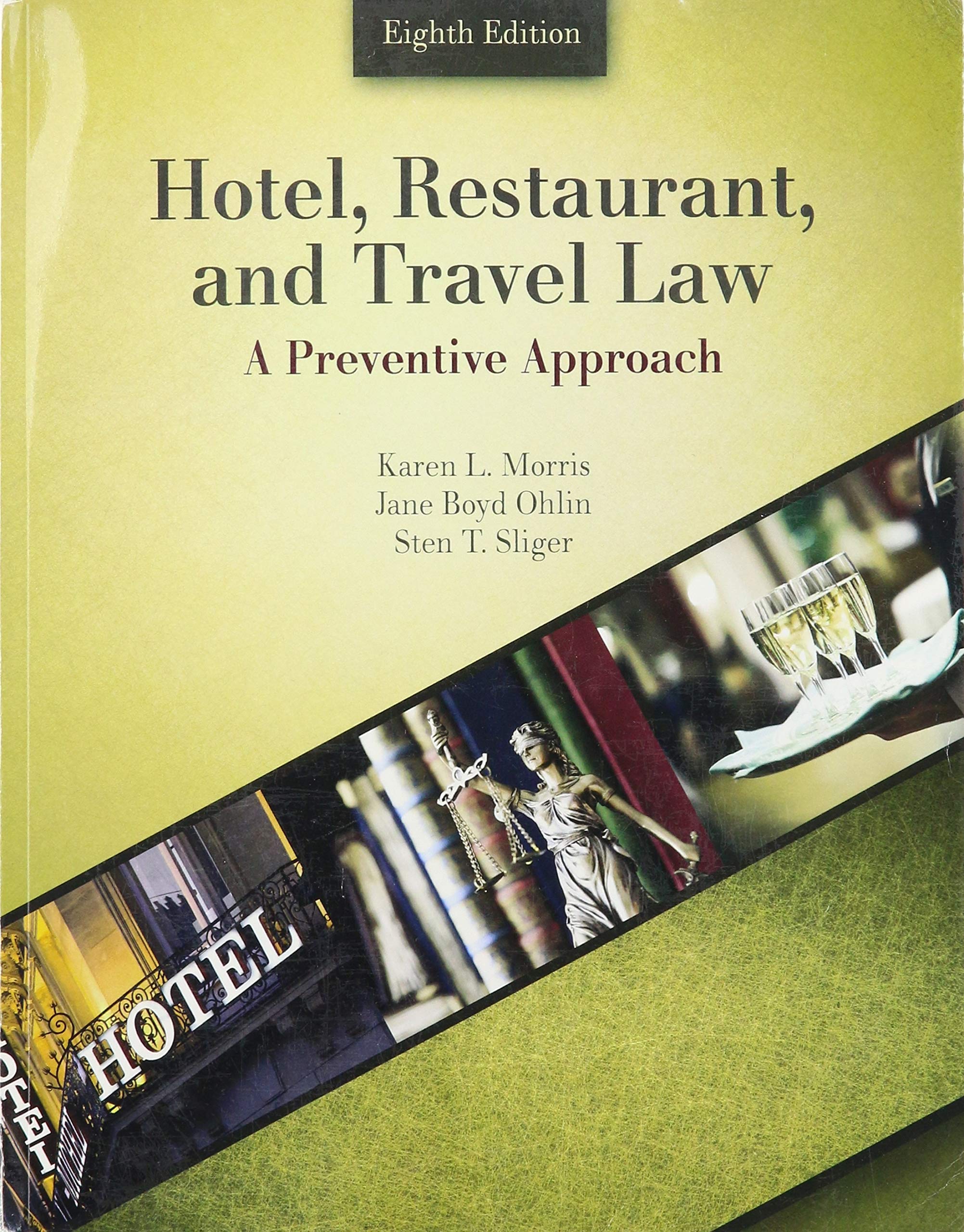 Hotel, Restaurant & Travel Law: Preventive Legal Guide for Hospitality Industry | Compliance & Risk Management for Hotels, Restaurants & Tourism Businesses