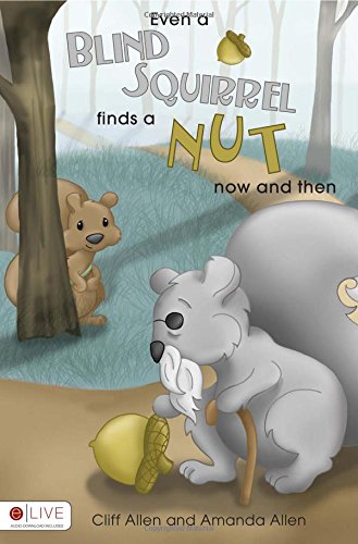 Even a Blind Squirrel Finds a Nut Now and Then - Motivational Poster for Office, Classroom & Home Decor