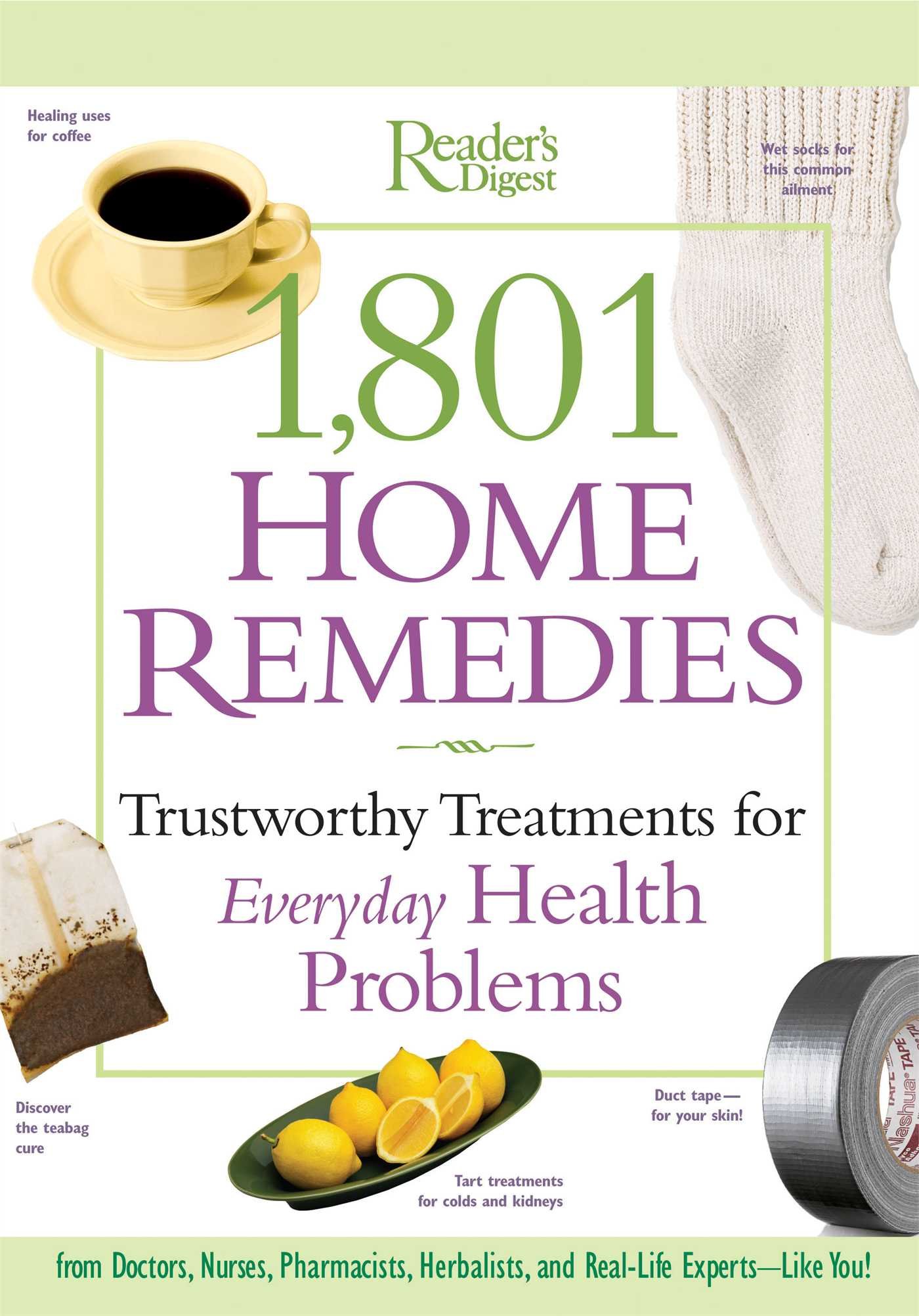 1801 Home Remedies - Natural Remedies for Common Ailments | DIY Home Healthcare Solutions for Cold, Flu & Pain Relief