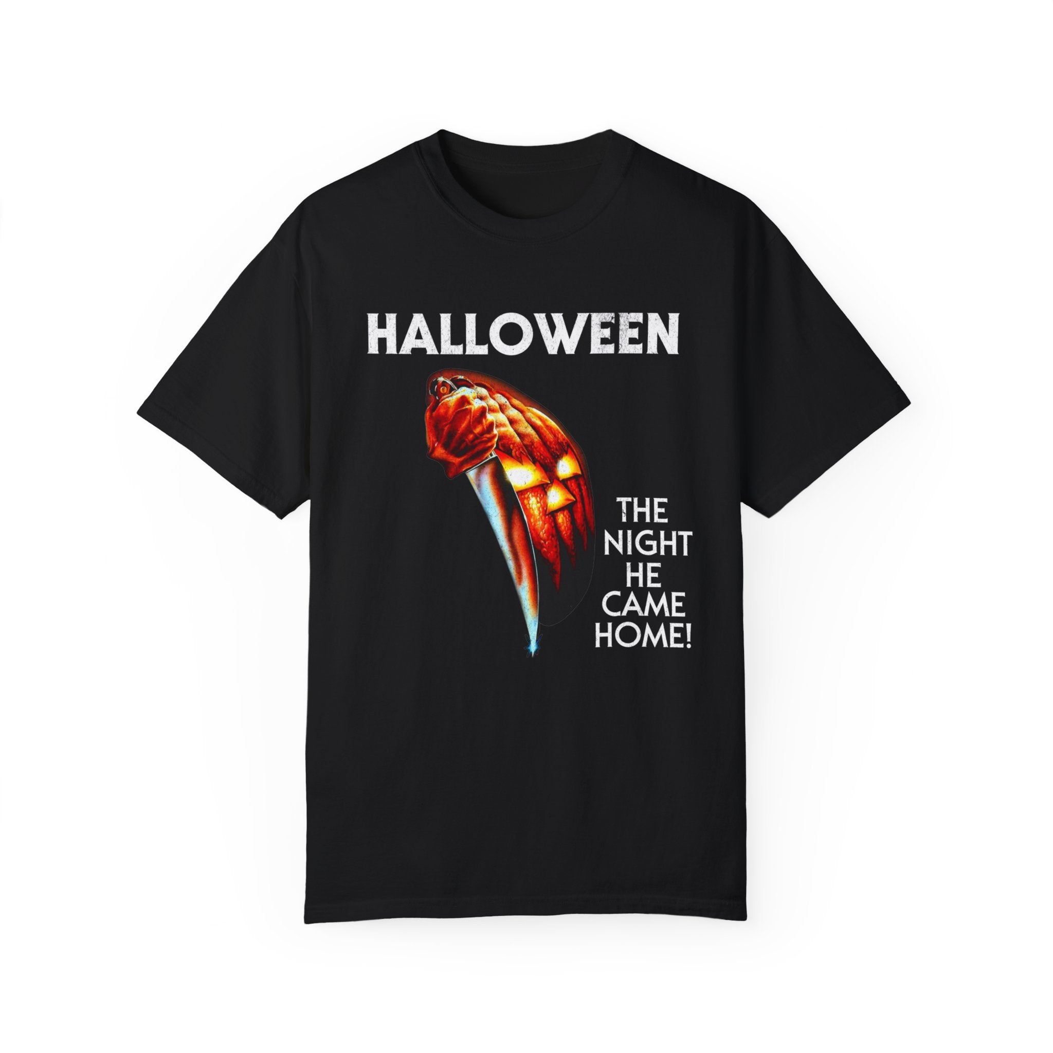 The Night He Came Home Shirt - Horror Movie Fan T-Shirt - Halloween Costume & Scary Movie Night Outfit
