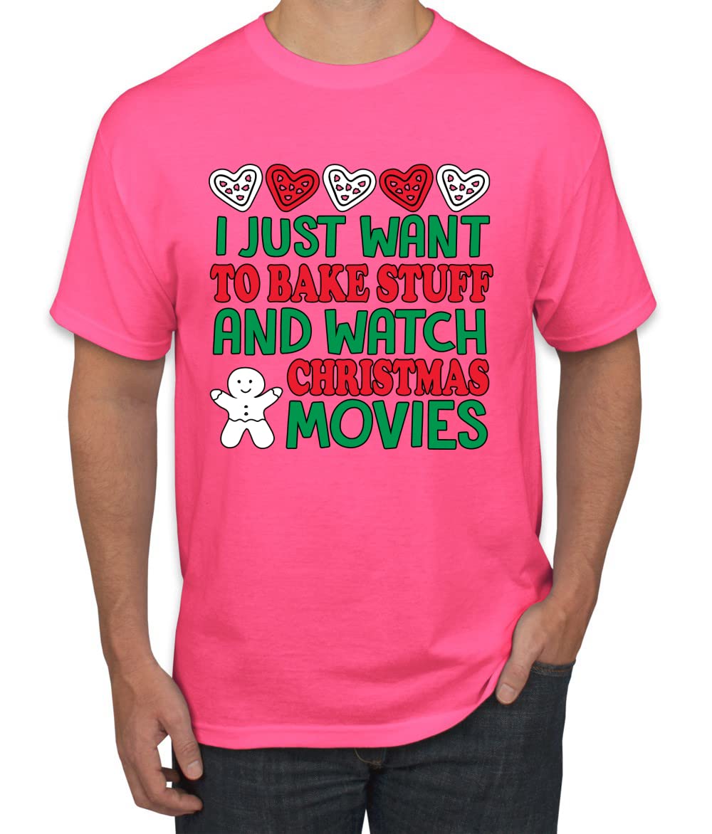 Funny Christmas Baking T-Shirt for Men - I Just Want to Bake Stuff and Watch Holiday Movies | Perfect Gift for Bakers & Christmas Lovers