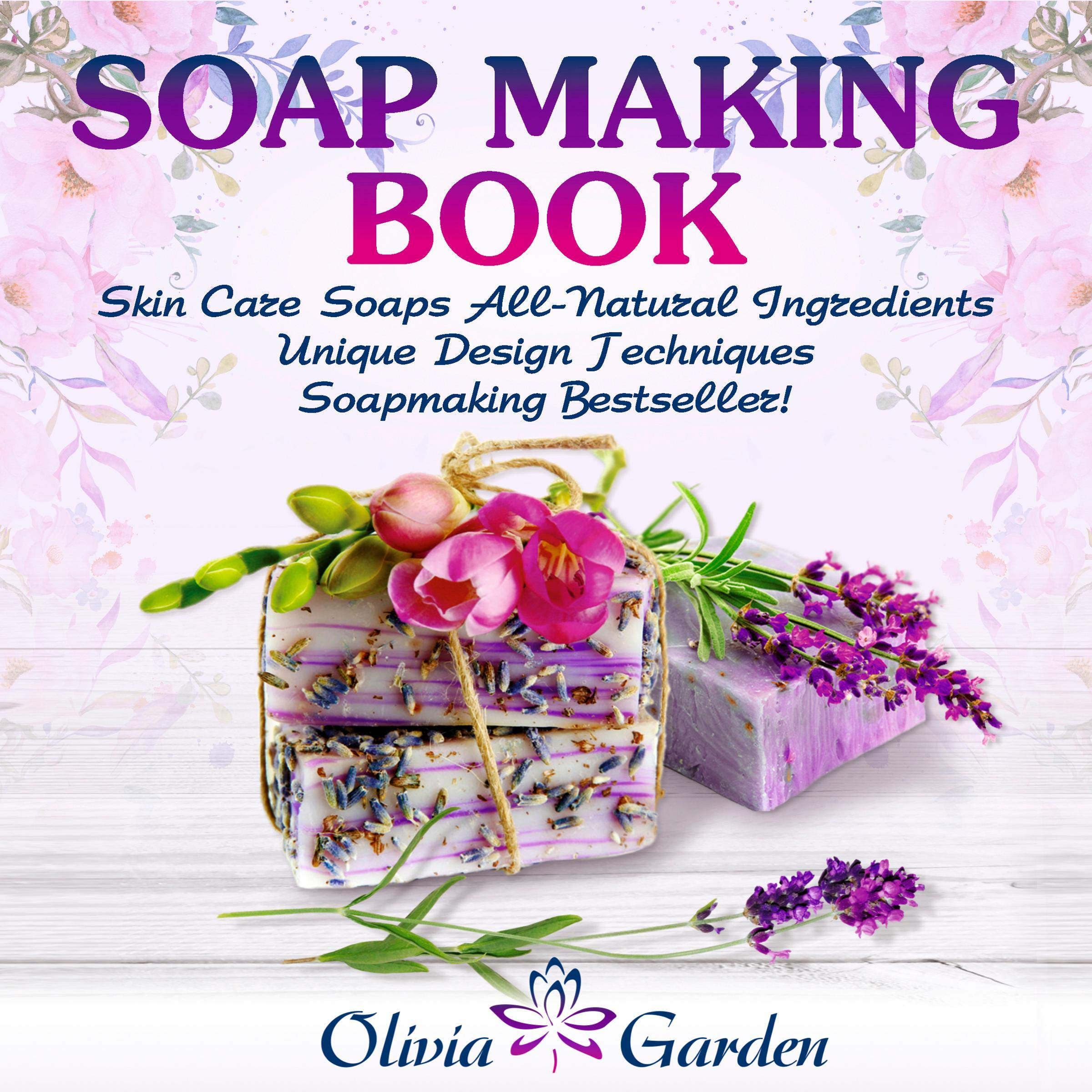 Soap Making Book for Beginners - Step-by-Step Guide to Homemade Soap Recipes | DIY Natural Soap Crafting at Home