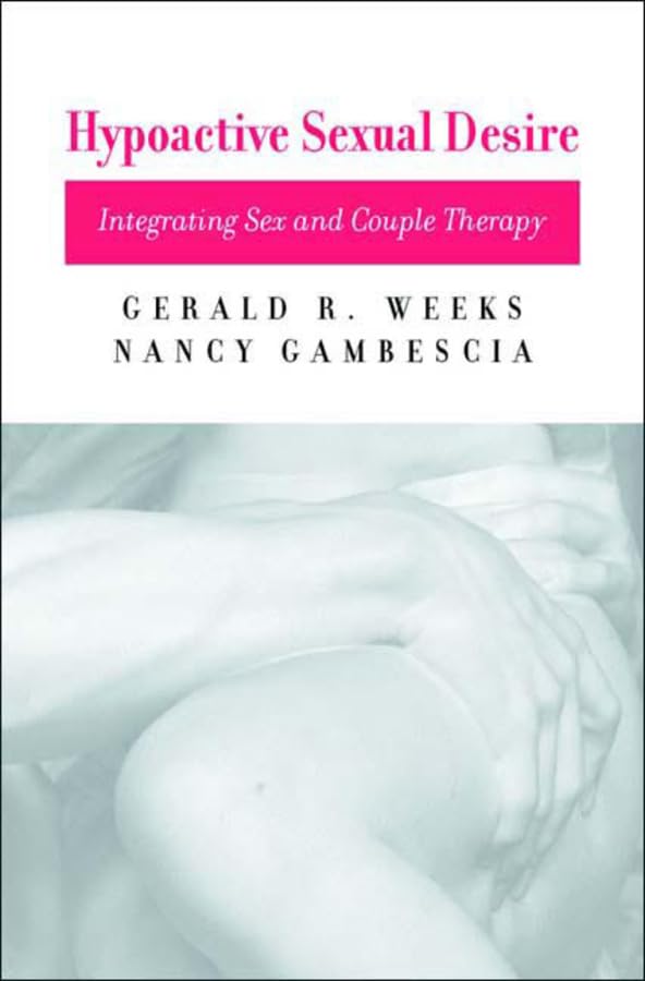 Hypoactive Sexual Desire Disorder Treatment: Sex Therapy & Couple Counseling for Low Libido - Improve Intimacy & Relationships