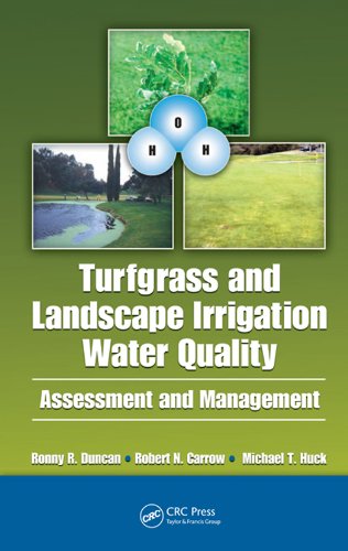 Turfgrass and Landscape Irrigation Water Quality: Assessment and Management Guide for Golf Courses, Parks & Residential Lawns