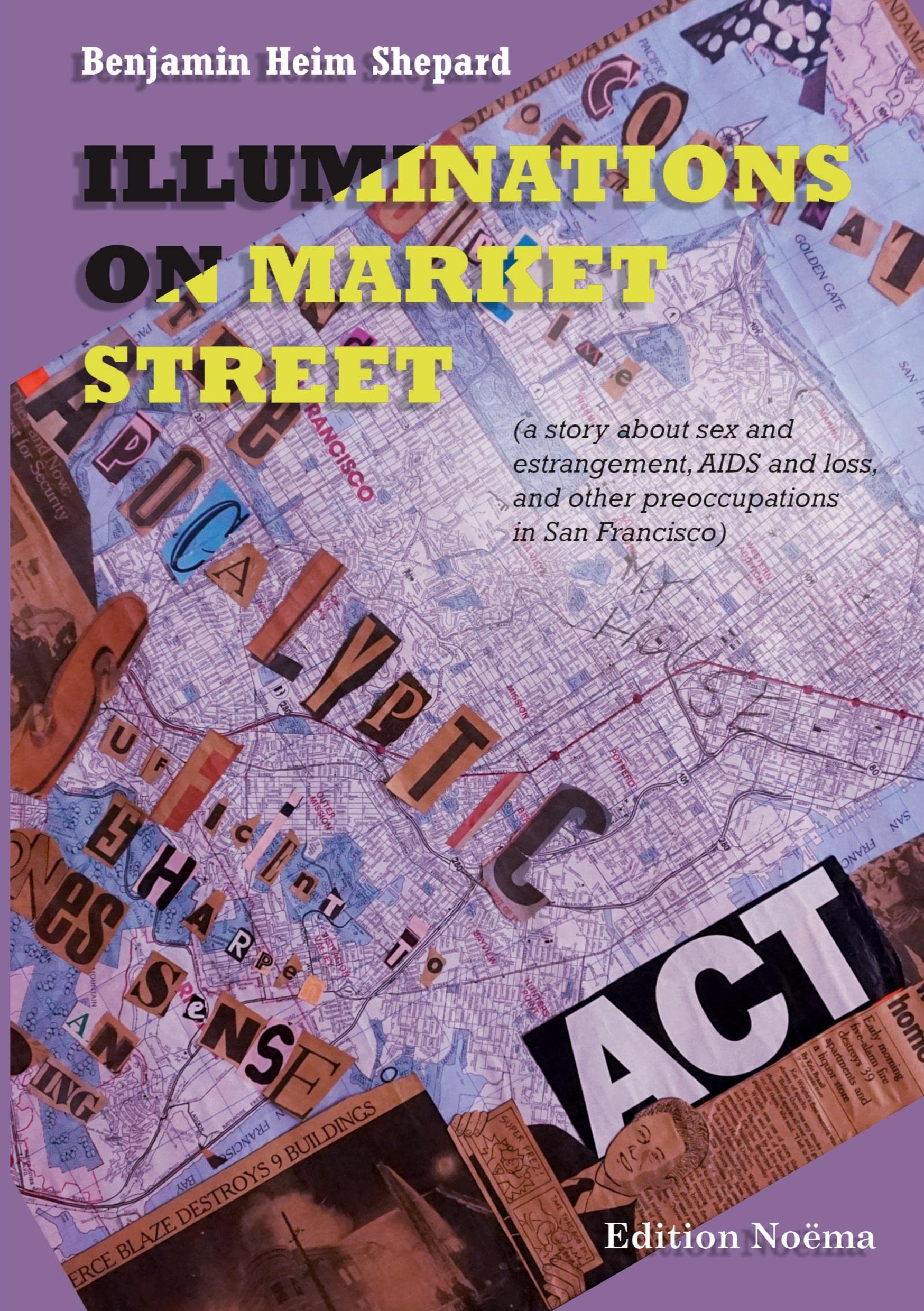Illuminations on Market Street: A Novel About Sex, Estrangement, AIDS, and Loss in San Francisco - Perfect for LGBTQ+ Literature Fans and Book Club Discussions