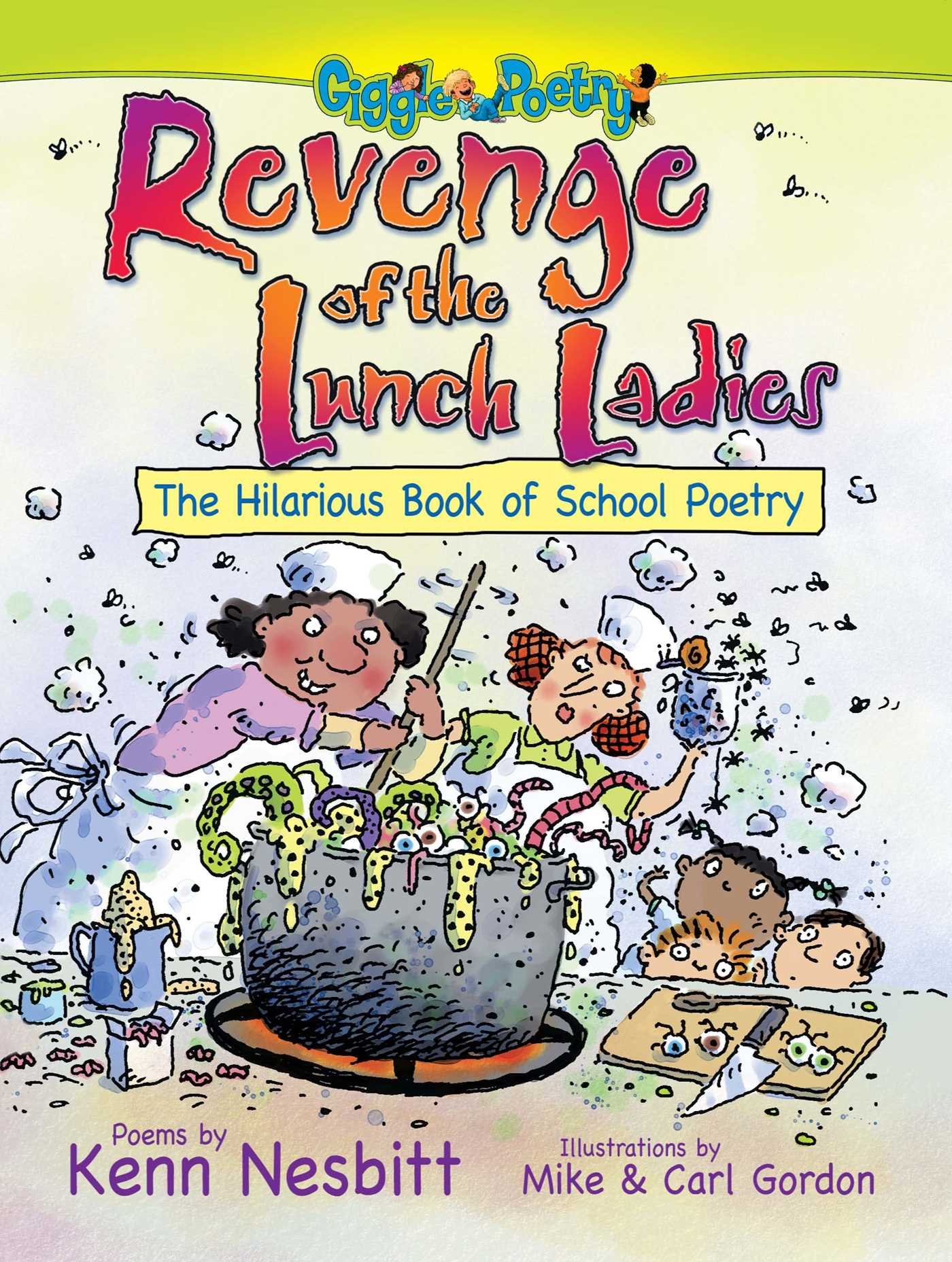 Revenge of the Lunch Ladies: Funny School Poetry Book for Kids | Classroom Reading, Teacher Gifts & Children's Humor