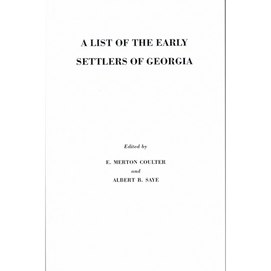 Early Settlers of Georgia: Historical Records & Genealogy Research for Ancestry & Family History | Perfect for Historians & Genealogists