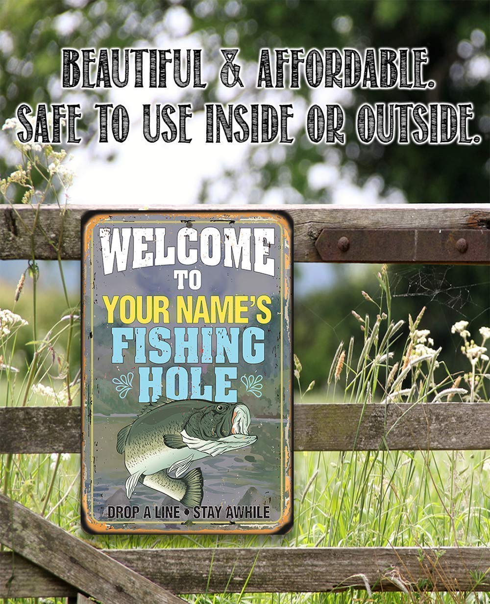 Personalized Fishing Hole Metal Sign - Funny Fisherman Gift for Men - Indoor/Outdoor Home Decor - Perfect for Man Cave, Fishing House & Cabin Wall Art - Great for Birthday, Father's Day & Retirement Gifts