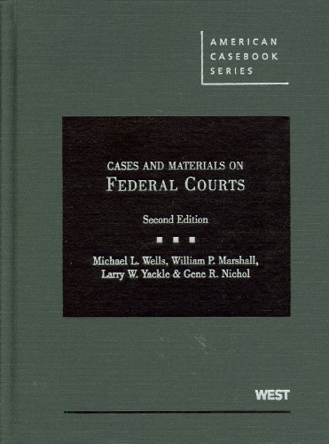Federal Courts Cases and Materials - American Casebook Series | Essential Legal Studies for Law Students and Professionals