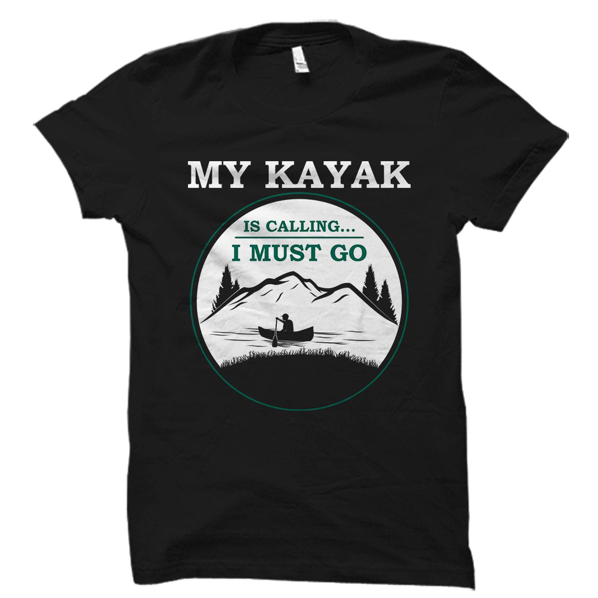 Premium Kayak T-Shirt for Men & Women - Best Kayaking Gift for Adventurers - Comfortable & Stylish Black Kayaker Shirt - Perfect for Kayaking, Paddling & Outdoor Water Sports Activities
