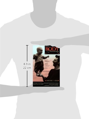 Body Learning: An Introduction to the Alexander Technique, 2nd Edition - Improve Posture & Movement for Daily Activities, Yoga & Performance
