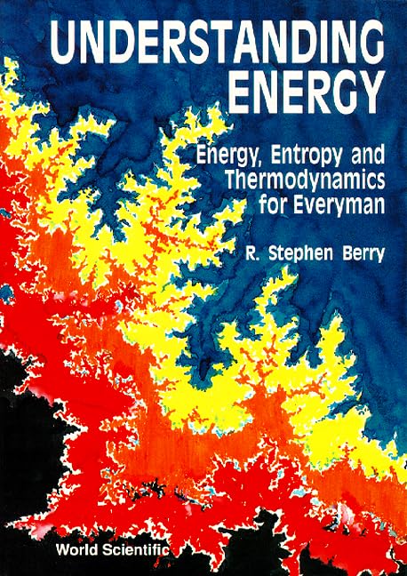 Understanding Energy: A Guide to Energy, Entropy and Thermodynamics for Beginners | Learn Physics Concepts for Home, School & Science Enthusiasts