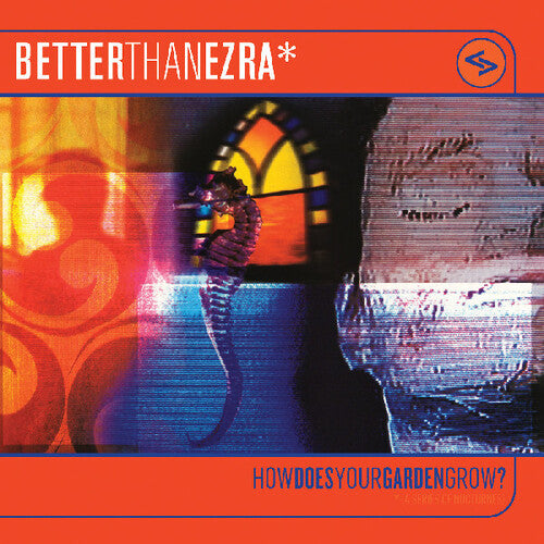 Better Than Ezra - How Does Your Garden Grow? Vinyl Record | Alternative Rock Music Album | Perfect for Home Listening & Music Collectors