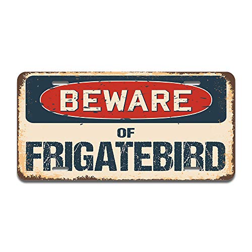Beware of Frigatebird