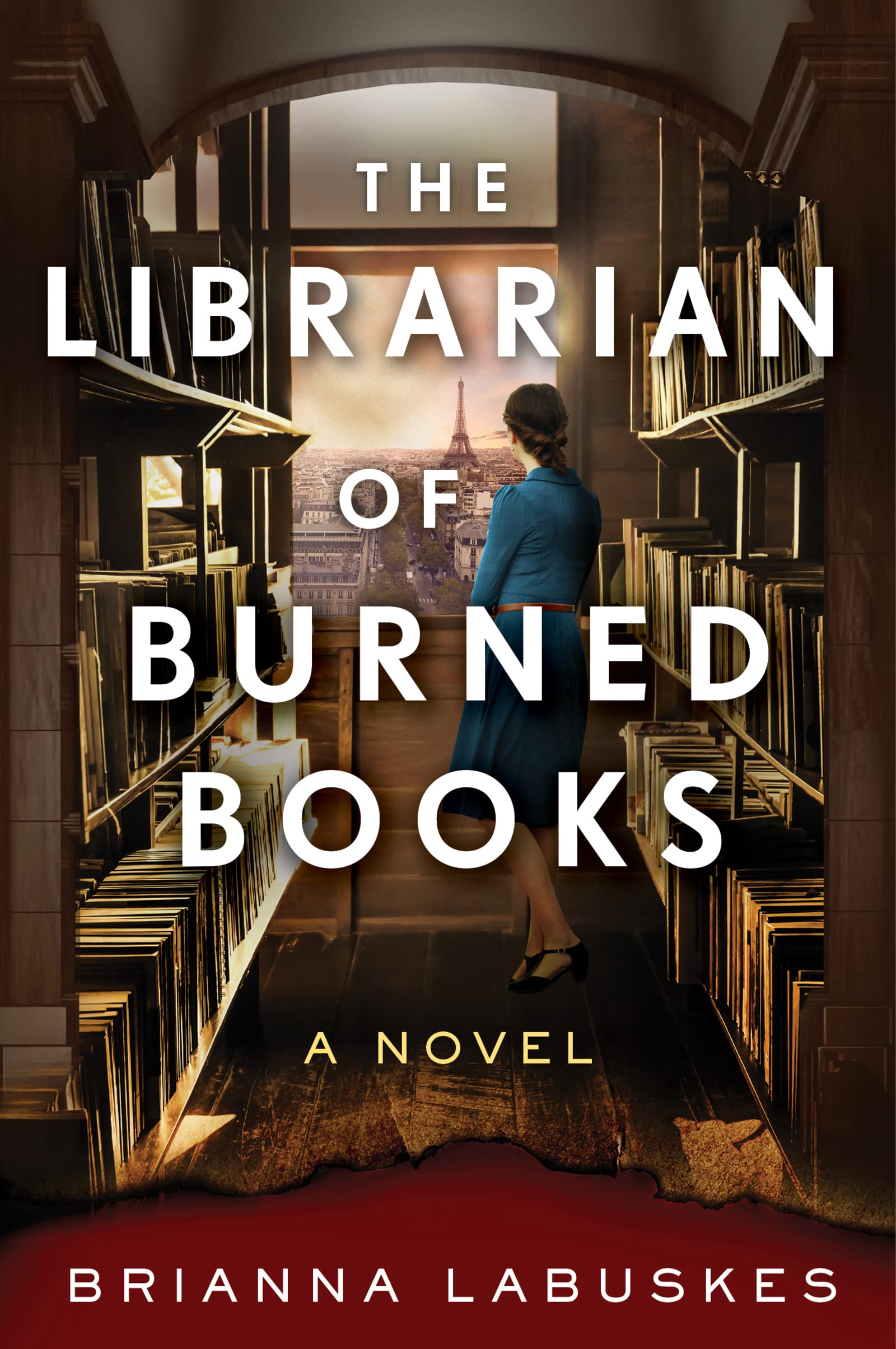 The Librarian of Burned Books - Historical Fiction Novel About WWII Resistance | Perfect for Book Clubs & History Lovers